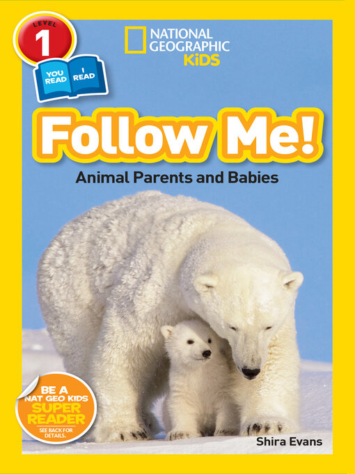 Title details for Follow Me! (National Geographic Kids Readers, Level 1/Co-Reader) by Shira Evans - Available